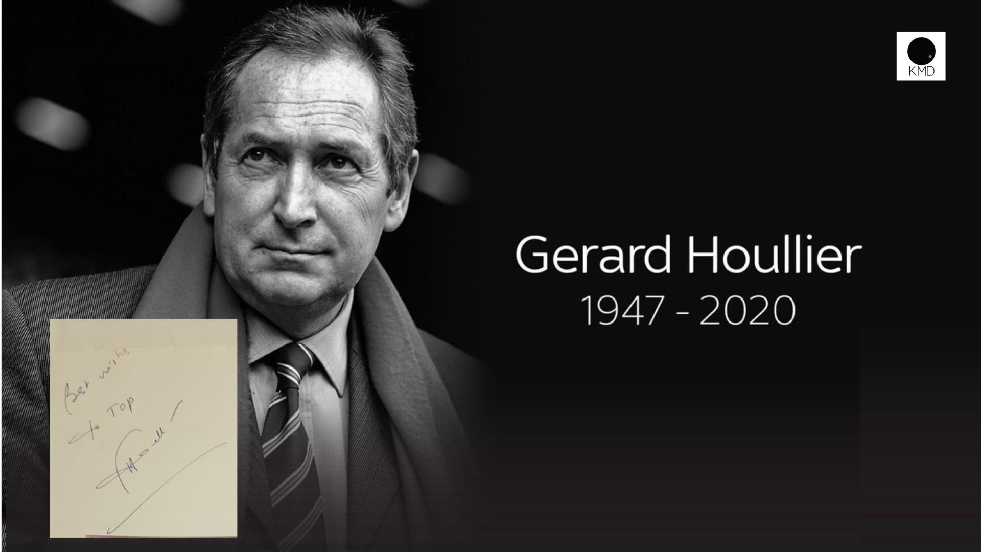 “Gerard Houllier” 1947-2020